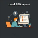 Flat illustration of a person analyzing local SEO impact on a computer screen with checklists and location markers.
