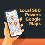 Does Google Maps help with Local SEO?